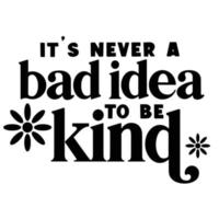 Kindness Quotes Typography Black and White vector