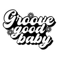 Groovy Quotes Typography Black and White for print vector