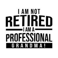 Retirement Quotes Typography Black and White vector