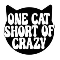 Cat Quotes Typography Black and White for print vector