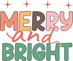 Merry and bright Christmas quote retro typography design vector