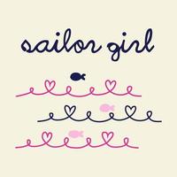 Sailor girl typography with hand drawing line art love hearts and cartoon fish flat style vector art illustration isolated on off white background