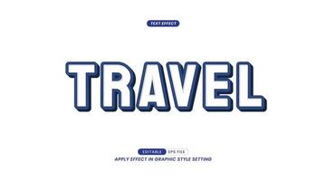 Travel Slogan Text. Editable Text Effects Easy to use in the Graphic Styles Panel. vector