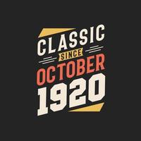 clásico desde octubre de 1920. nacido en octubre de 1920 retro vintage cumpleaños vector