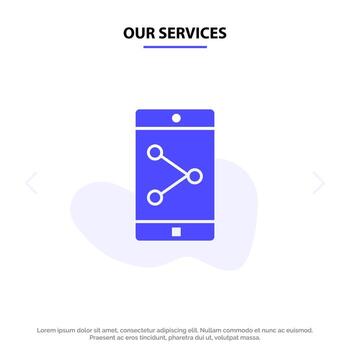 Our Services App Share Mobile Mobile Application Solid Glyph Icon Web card Template vector