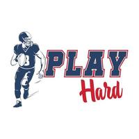 Play Hard American football design template,vector illustration vector