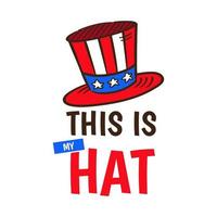 Este es mi sombrero. se celebra el día nacional del sombrero. plantilla de diseño vectorial vector