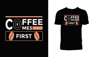 diseño gráfico de camisetas de café. vector