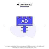 nuestros servicios tablón de anuncios publicidad letrero icono de glifo sólido plantilla de tarjeta web vector