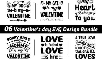 camiseta de tipografía del día de san valentín y paquete de diseño svg. paquete de 06 archivos svg eps para imprimir en la bolsa, tazas, almohadas y camisetas. vector