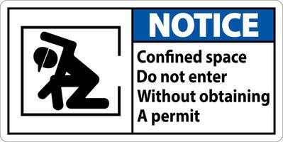 Confined Space Do Not Enter Without Obtaining Permit vector