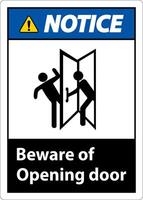 Notice Beware Opening Door Sign On White Background vector