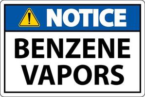 Notice Benzene Vapors Sign On White Background vector