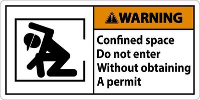 Warning Confined Space Do Not Enter Without Obtaining Permit vector