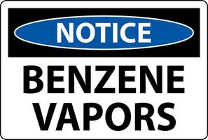 Notice Benzene Vapors Sign On White Background vector