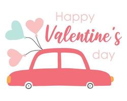 Happy valentines day card. Cute postcard with a car and balloons. Romantic postcard. Vector illustration. Flat hand drawn style.