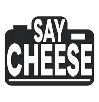 Camera with a say cheese note vector