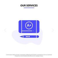 Our Services Best Grade Achieve Education Solid Glyph Icon Web card Template vector