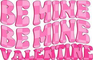 Retro Valentines Day Love .Be Mine Valentine vector