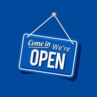 come in we're open sign in blue color isolated on realistic background, realistic design template illustration vector