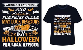 increíble diseño de camiseta de halloween cuando los gatos negros merodean y las calabazas brillan puede que la suerte sea tuya en halloween para el oficial de préstamos vector