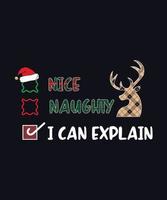 NICE NAUGHTY INSUFFICIENT I CAN EXPLAIN T-SHIRT DESIGN.eps vector