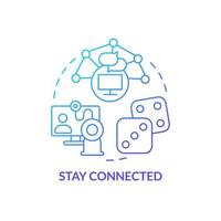 Stay connected blue gradient concept icon. Communication in team. Remote work productivity tip abstract idea thin line illustration. Isolated outline drawing. vector