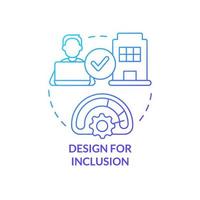 Design for inclusion blue gradient concept icon. Workflow organization. Creating hybrid environment abstract idea thin line illustration. Isolated outline drawing. vector