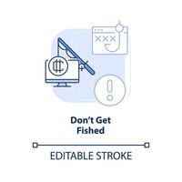 Do not get fished light blue concept icon vector