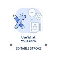 Use what you learn light blue concept icon vector