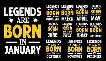 Legends are born in January, 12 months t shirt design vector