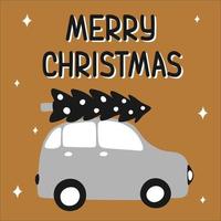 Funny car lucky spruce on the trunk for merry christmas in scandinavian hand drawn style with lettering in gold, silver, black colors. Suitable for a greeting card. Vector illustration.