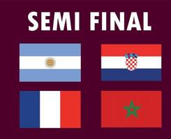 Semi Final Matches Countries Flag Emblem France Argentina Croatia And Morocco Symbol Design football Final Vector Countries Football Teams Illustration