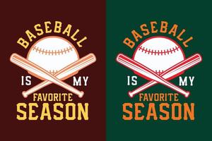 Baseball is my favorite season typography lettering t shirt design vector