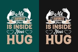 Typography hugs t shirt design vector