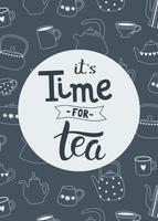 Poster template with line art teapots and cups pattern. Hand drawn lettering text It's time for tea vector