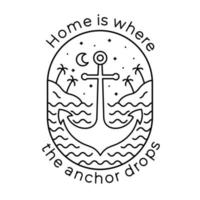 Home is where the anchor drops vector design