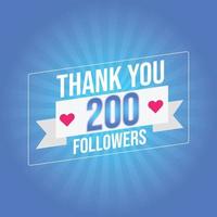 Thank you template for social media hundred followers, subscribers, like. 200 followers user Thank you celebrate of 200 subscribers and followers vector