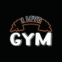 I love GYM vector t-shirt design. Gym t-shirt design. Can be used for Print mugs, sticker designs, greeting cards, posters, bags, and t-shirts.