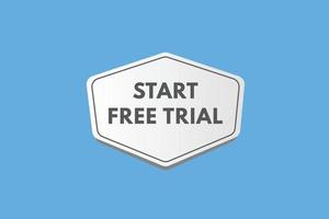 start free trial text Button. start free trial Sign Icon Label Sticker Web Buttons vector