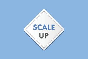 scale up text Button. scale up Sign Icon Label Sticker Web Buttons vector