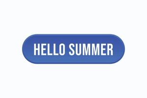 hello summer button vectors. sign label speech bubble hello summer vector