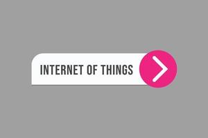 internet of things button vectors. sign label speech bubble internet of things vector