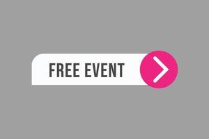 free event button vectors. sign label speech bubble free event vector