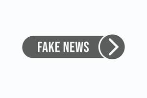 fake news button vectors. sign label speech bubble fake news vector