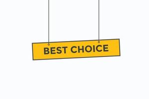 best choice button vectors. sign label speech bubble best choice vector