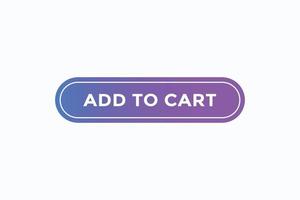 add to cart button vectors. sign label speech bubble add to cart vector