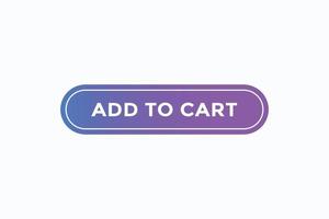 add to cart button vectors. sign label speech bubble add to cart vector