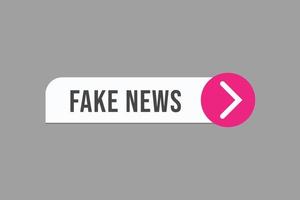 fake news button vectors. sign label speech bubble fake news vector