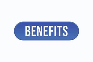 benefits button vectors. sign label speech bubble benefits vector